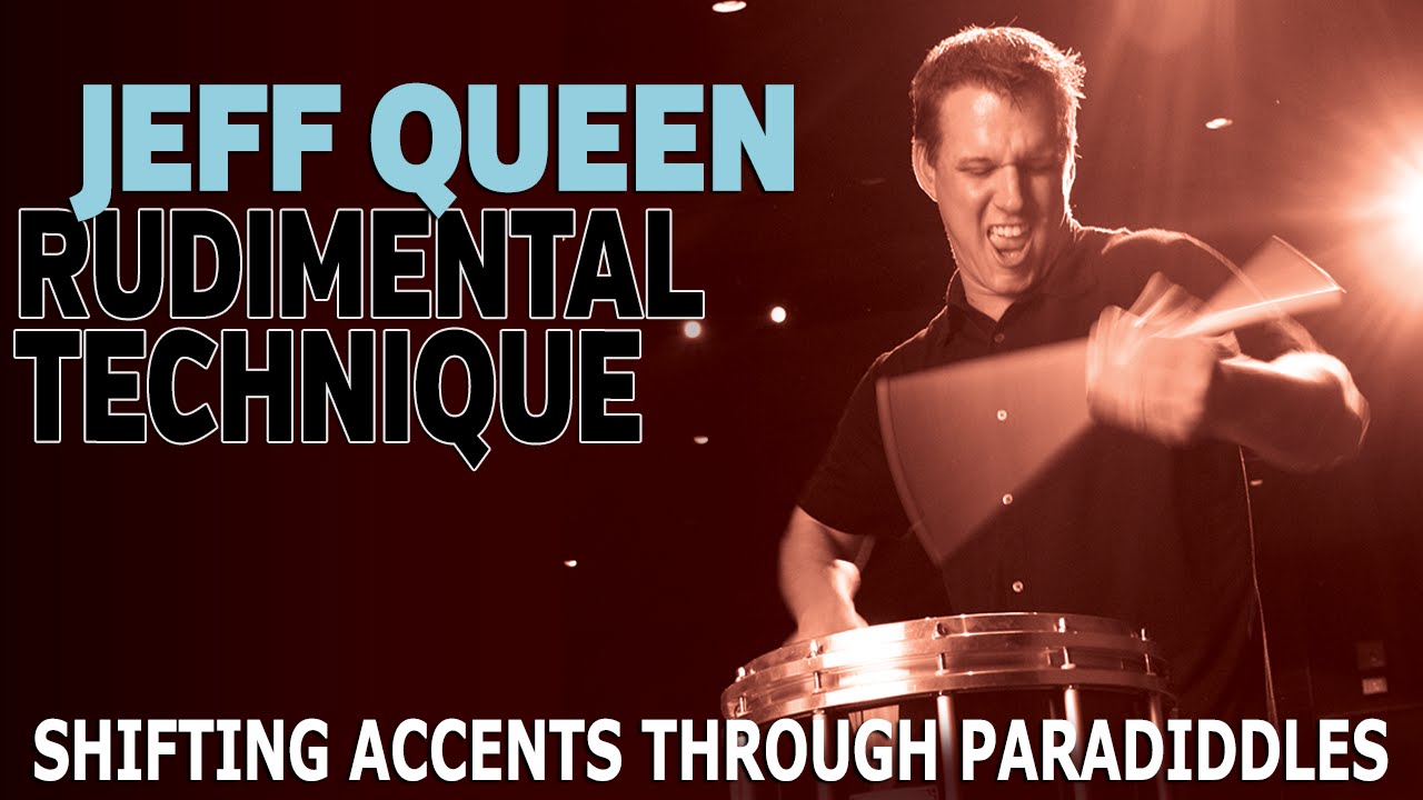 Jeff Queen Lesson Series: Shifting Accents Through Paradiddles