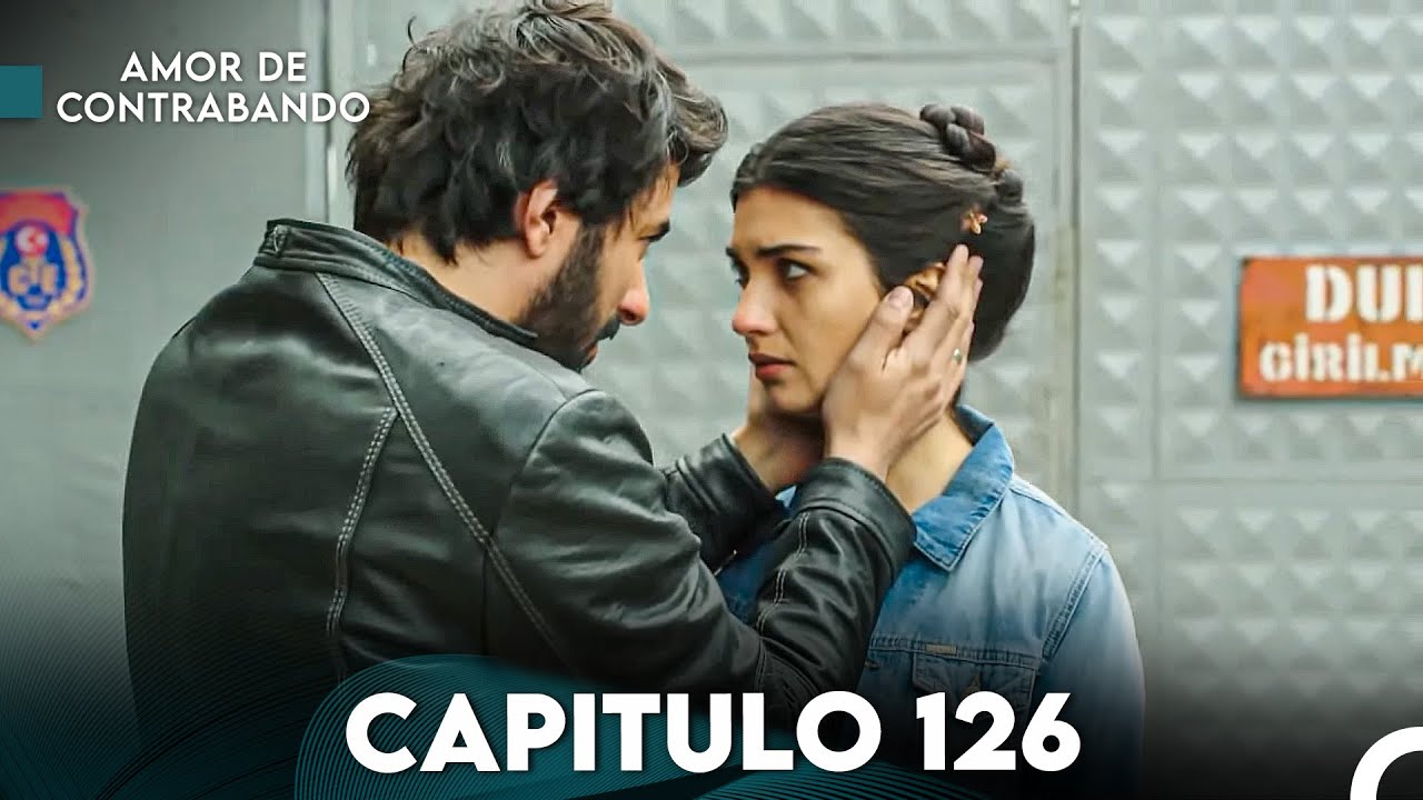 Amor De Contrabando Capitulo 126 (Doblada En Español)