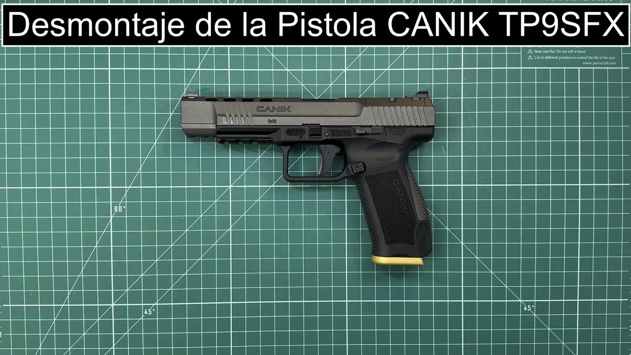 Desmontaje de la pistola CANIK TP9SFX