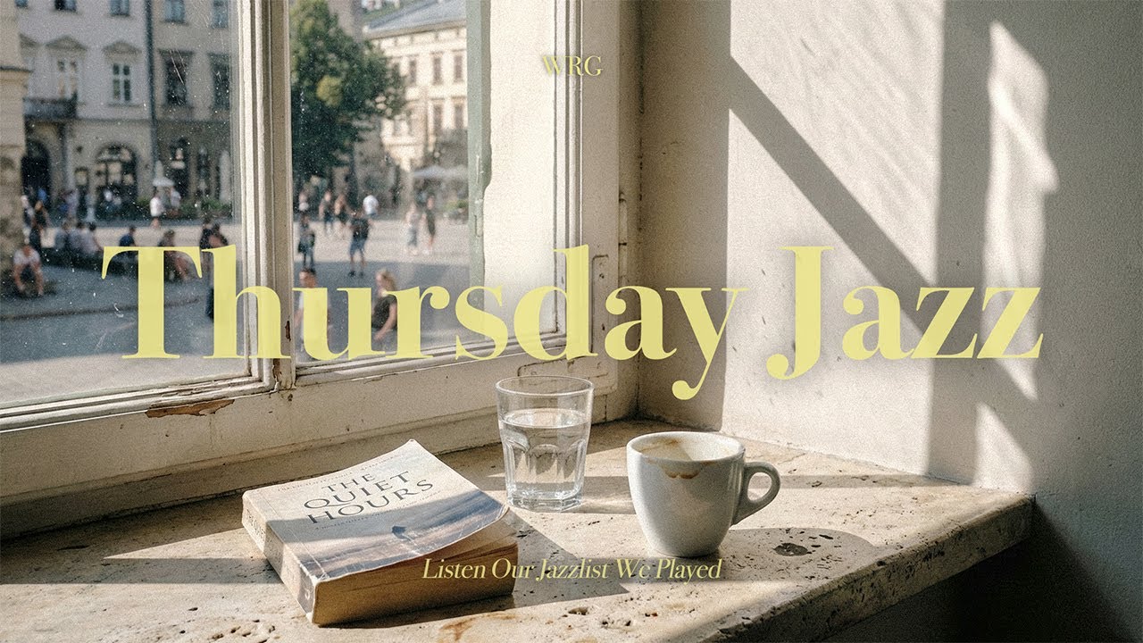 [Playlist] 머리 복잡할 때 맑아지는 목요일 재즈 플리 ☕️ | Thursday Jazz | Relax Cozy Background Music