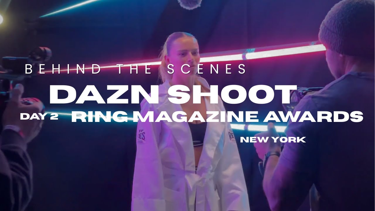 Skye Nicolson Behind the Scenes DAZN Shoot  Ring Magazine Awards, New York