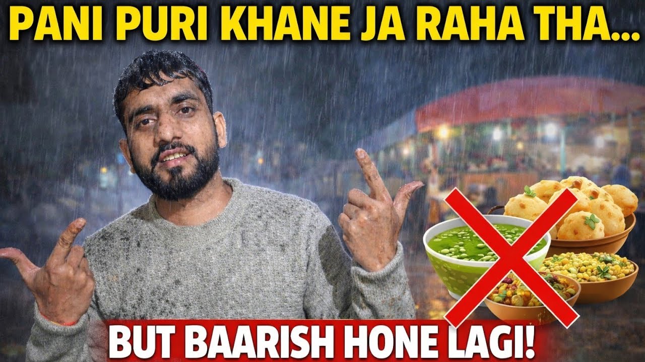 Pani Puri Plan Fail 😭🌧️ | Baarish Ne Bigada Mood | @AjayTrivedivlogs11 