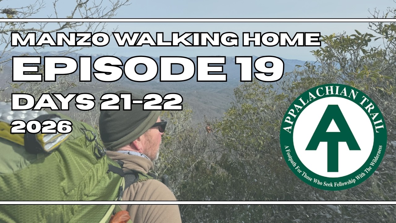 Episode 19 (Days 21-22) | Appalachian Trail Thru-Hike 2026: Zero Day & Stecoah Gap to Cable Gap