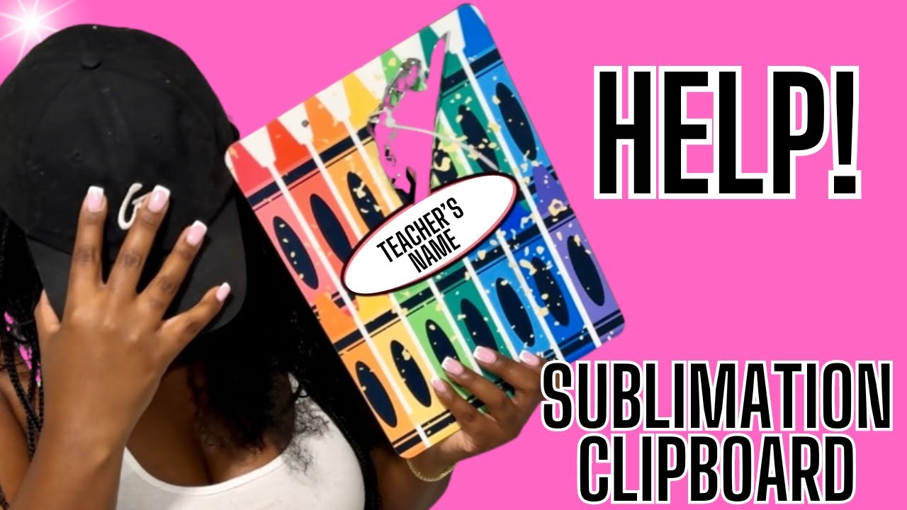 SUBLIMATION TUTORIAL: Back to School Sublimation CLIPBOARDS