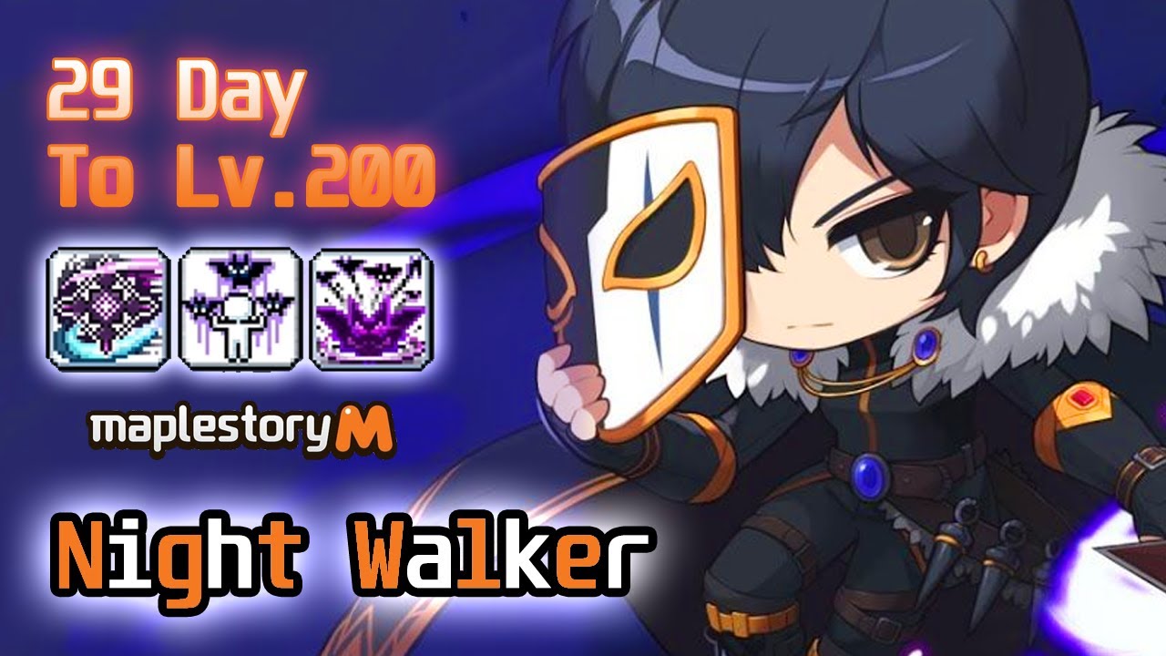 Maplestory M : Night Walker เวล 200 ใน 29 วัน #SF158