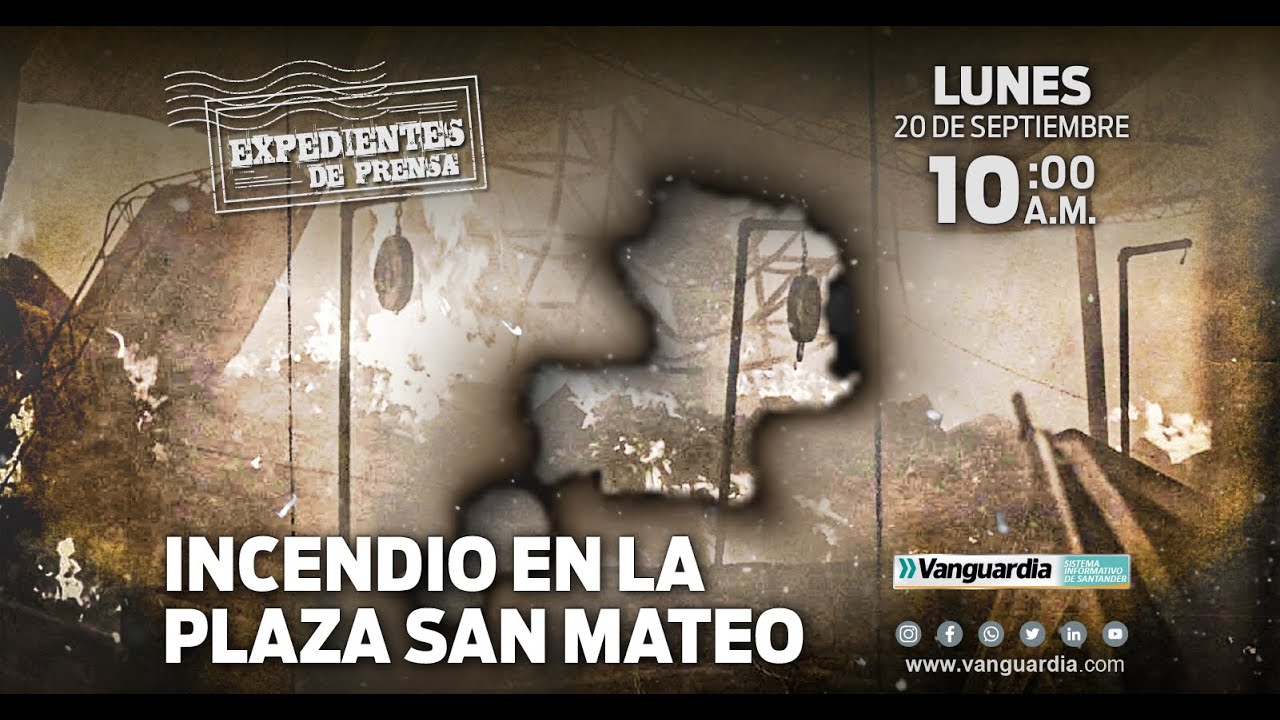 Expedientes de Prensa I Incendio en la Plaza San Mateo | Vanguardia
