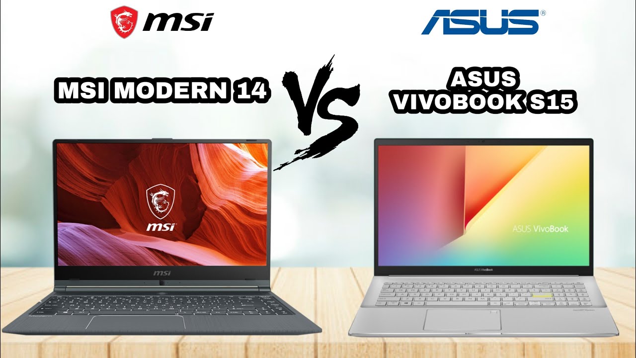 MSI MODERN 14 VS ASUS VIVOBOOK S15 | PROS AND CONS | FINAL VERDICT |TECH COMPARISONS |