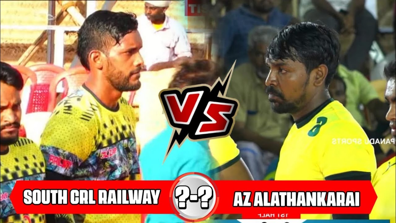 AZ ALATHANKARAI vs SOUTH CENTERAL RAILWAYS - ALL INDIA KABADDI THISAYANVILAI  || 2023