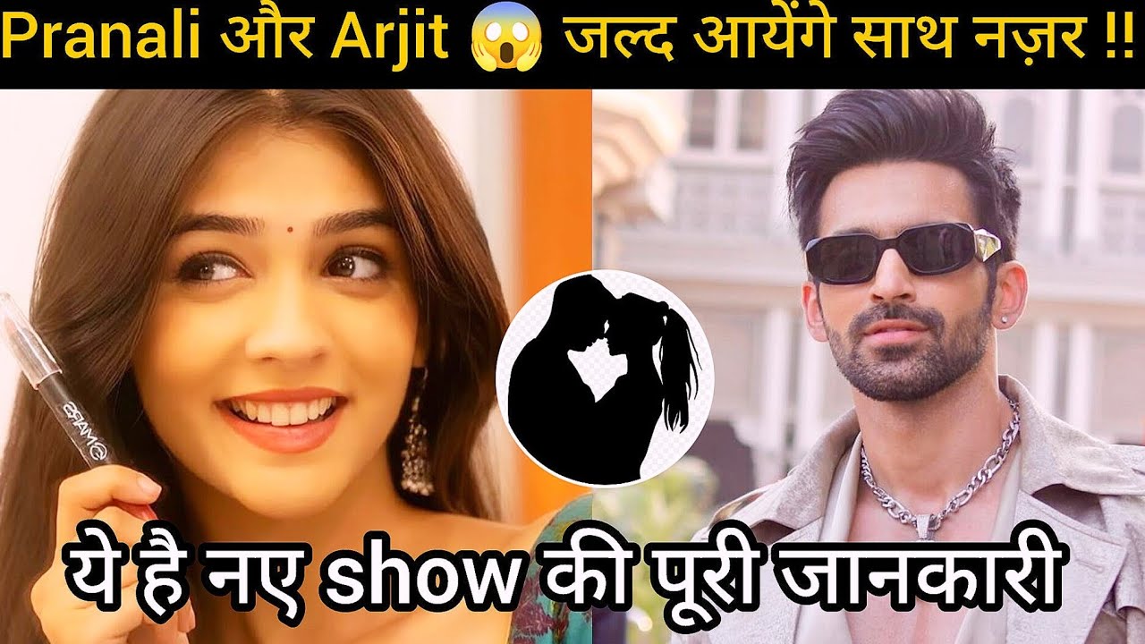 Pranali rathod and Arjit taneja upcoming new Project on ama...