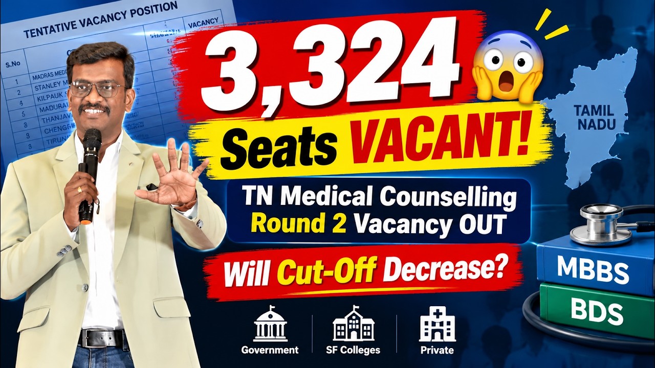 😱 3,324 Seats VACANT! TN Medical Counselling Round 2 Vacancy OUT | Will Cut-Off Decrease?