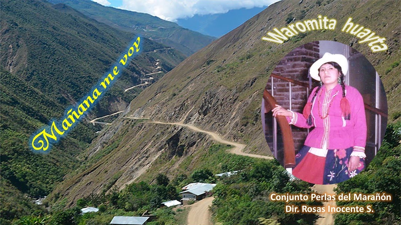 MAÑANA ME VOY / Waromita huayta (Huacrachuco)