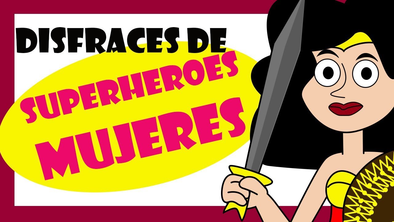 💪 Disfraces de  SUPERHEROES MUJERES 💪👩 los mejores 15