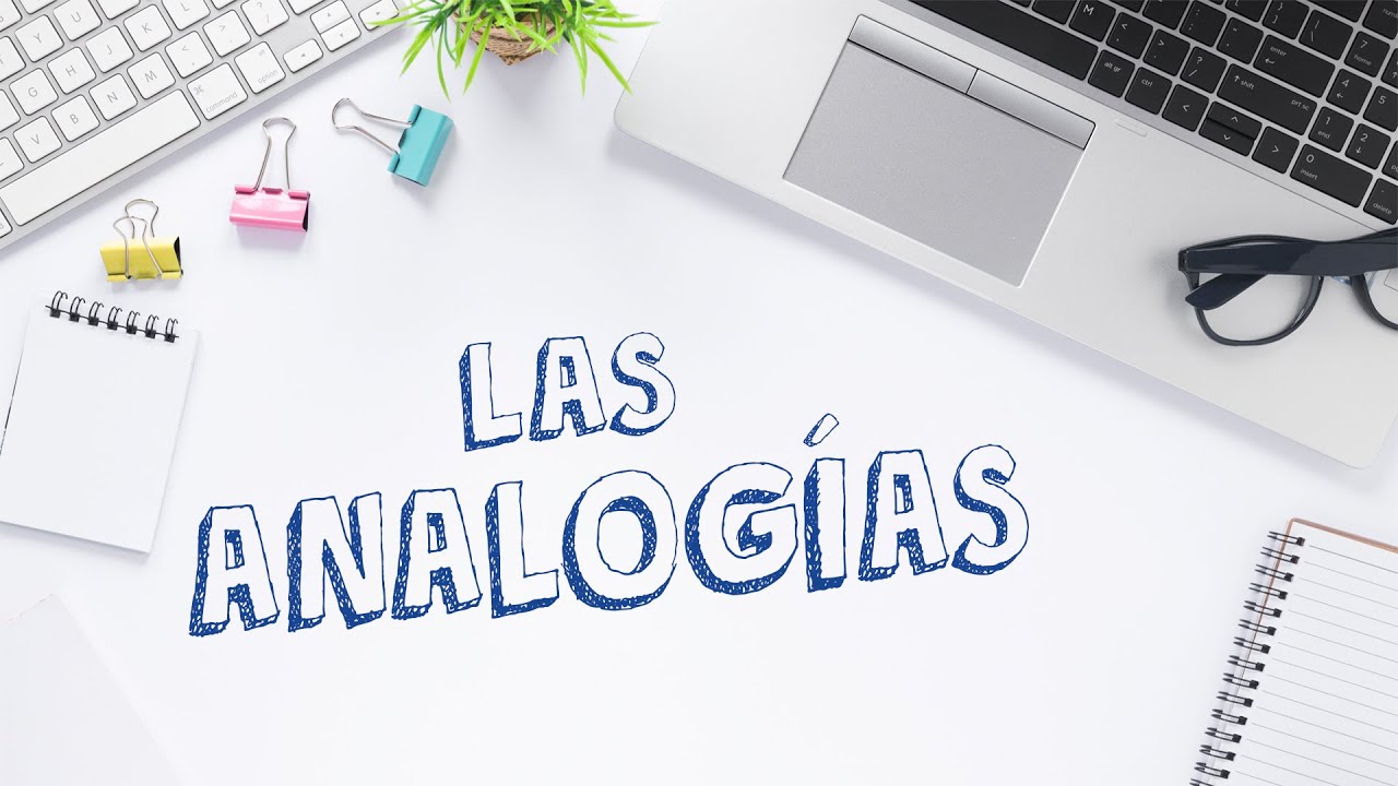 LAS ANALOGÍAS PARA NIÑOS | Vídeos Educativos para Niños