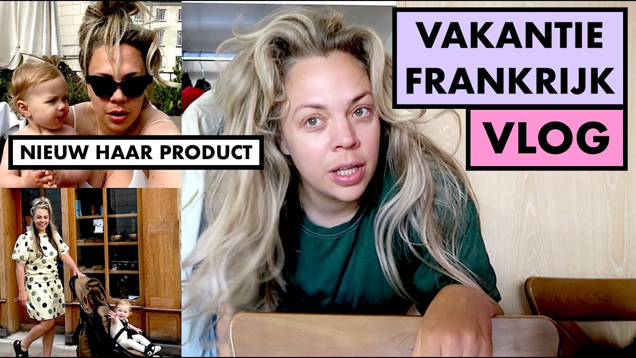 VAKANTIE VLOG FRANKRIJK -  NIEUW HAAR PRODUCT SCHOON HAAR ZONDER WASSEN :)