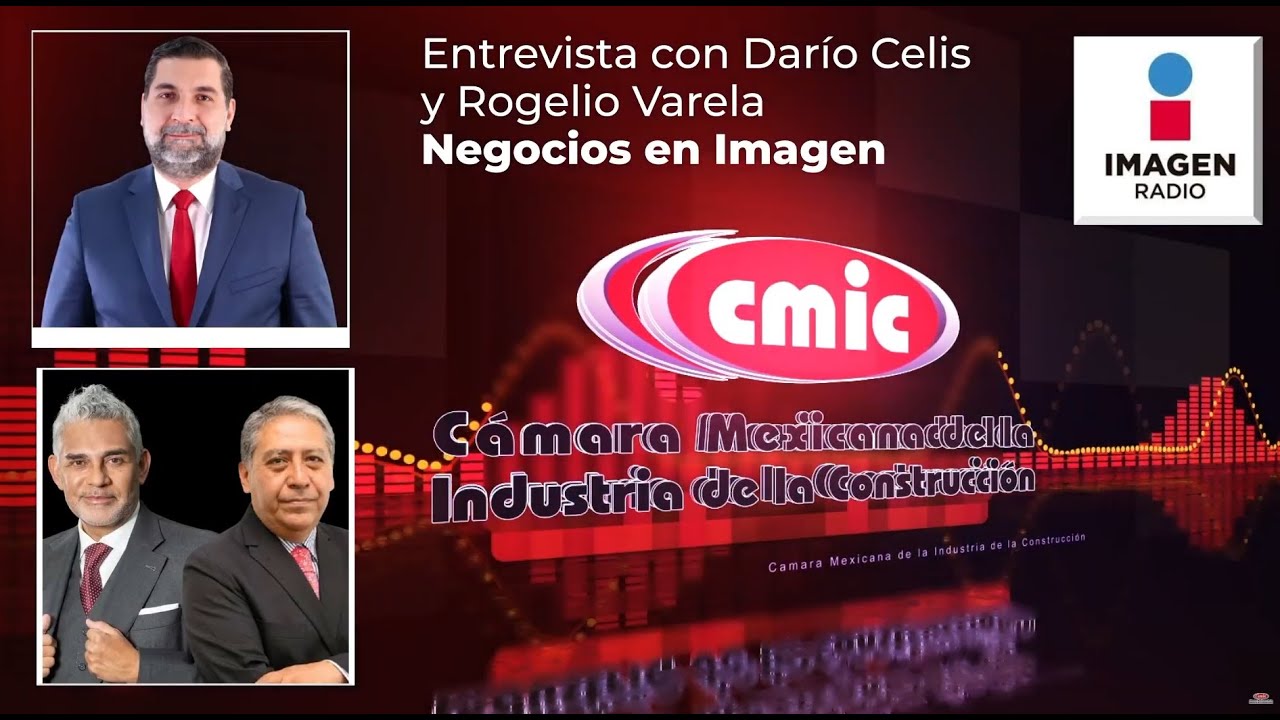 Entrevista con Dario Celis y Rogelio Varela "Negocios en Imagen" 8 de julio
