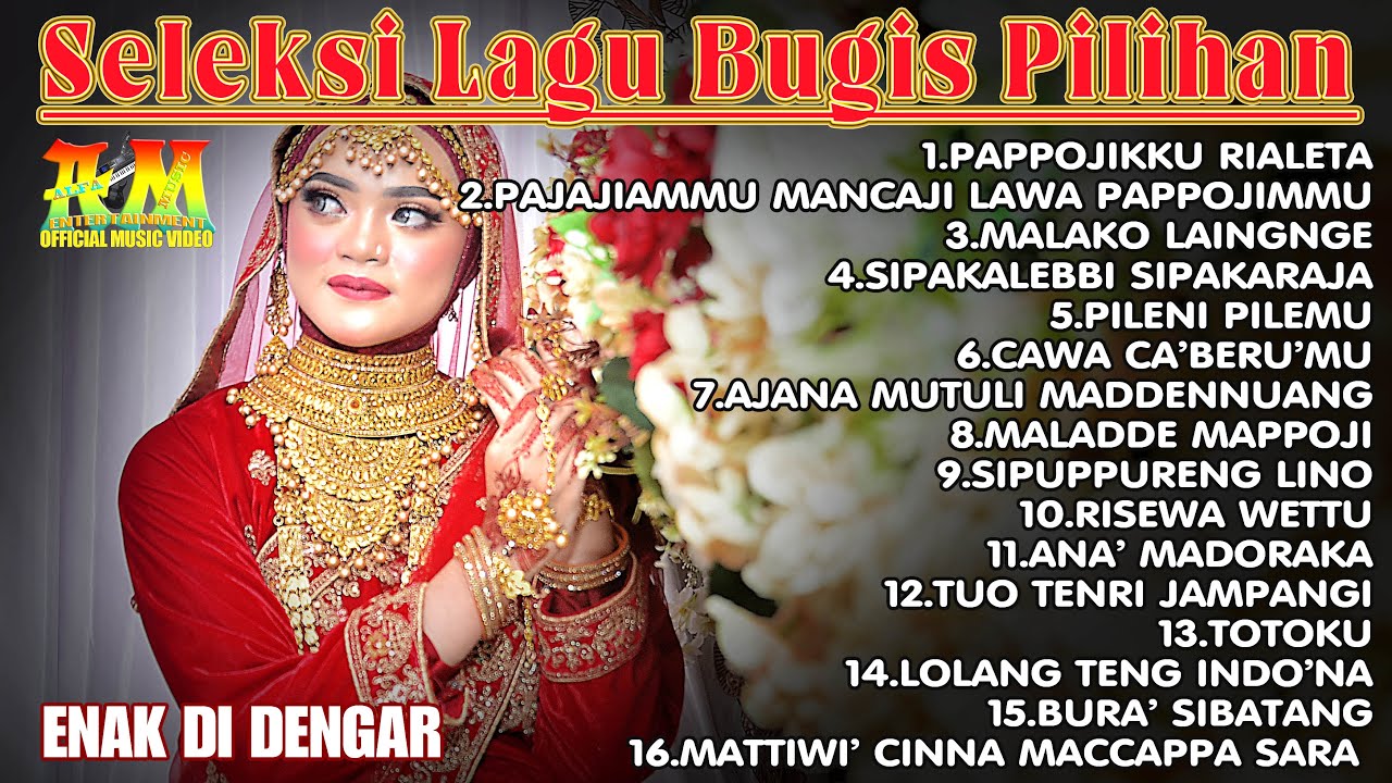 SELEKSI LAGU BUGIS PILIHAN ~ ENAK DI DENGAR BIKIN CANDU