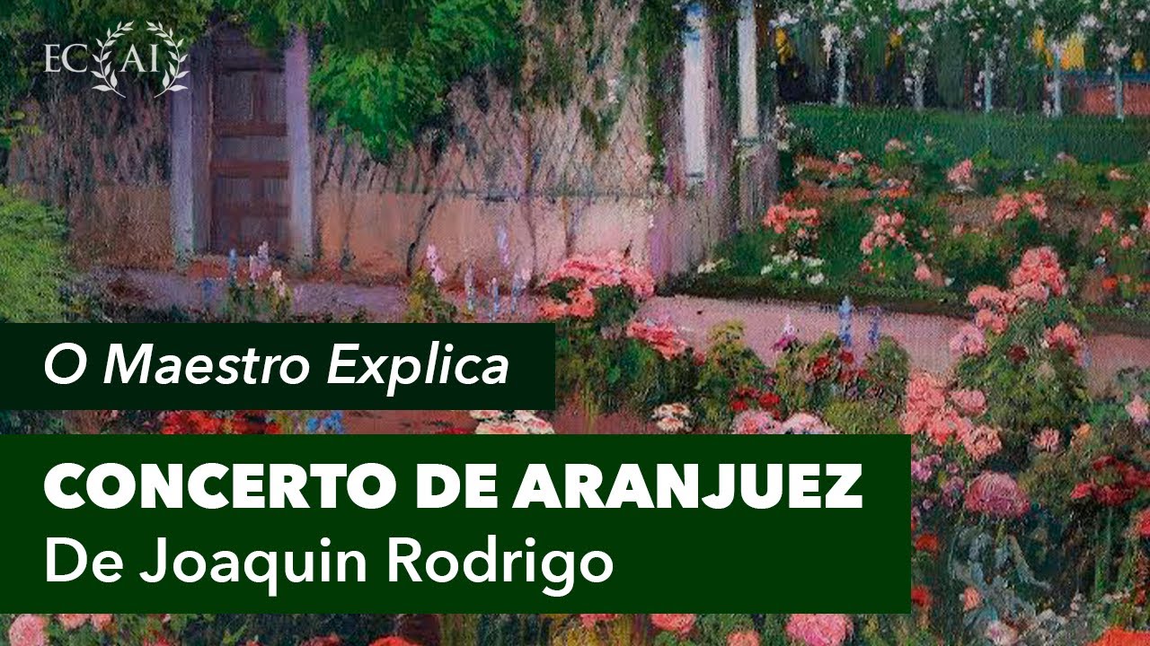 O Maestro Explica o CONCIERTO DE ARANJUEZ