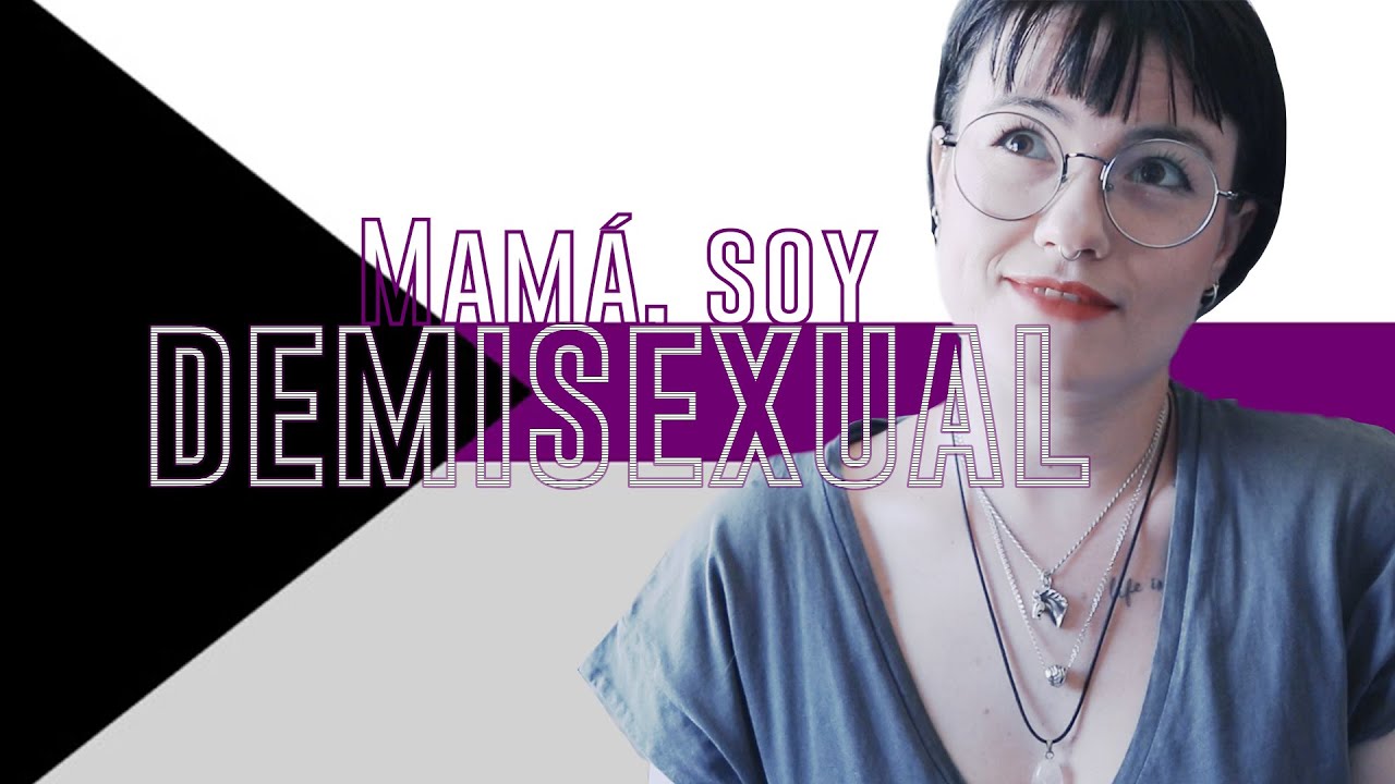 · Soy Demisexual ·