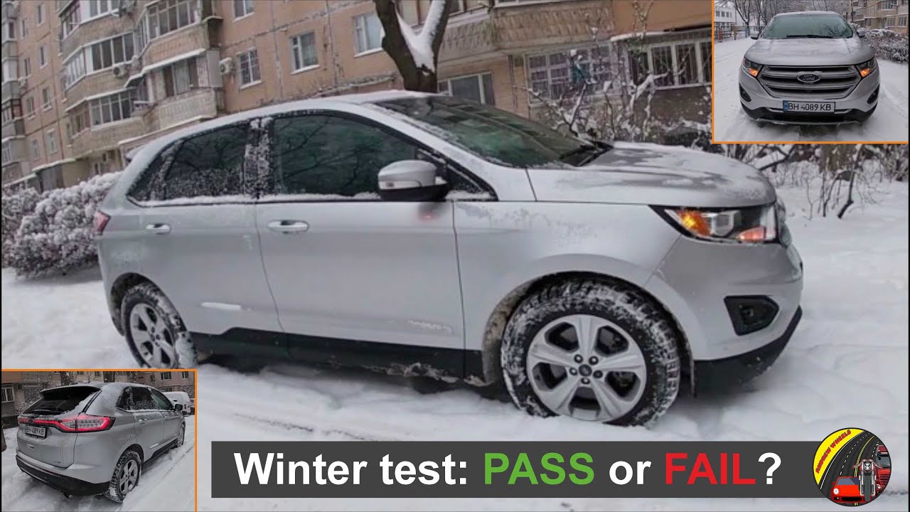 This Ford Edge Faced Winter — I Didn’t Expect This / FORD EDGE 2016 / POV TEST DRIVE