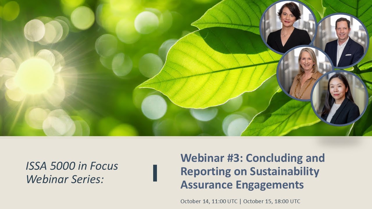 ISSA 5000 in Focus: Concluding and Reporting on Sustainability Assurance Engagements  - Oct 15, 2025