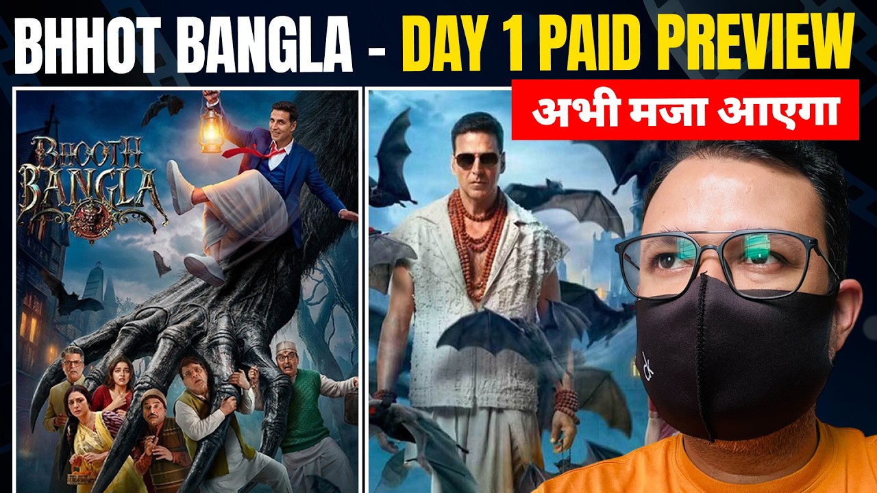 Bhoot Bangla Paid Preview Collection 🔥 Shocked Everyone! Day 1 Box Office Collection