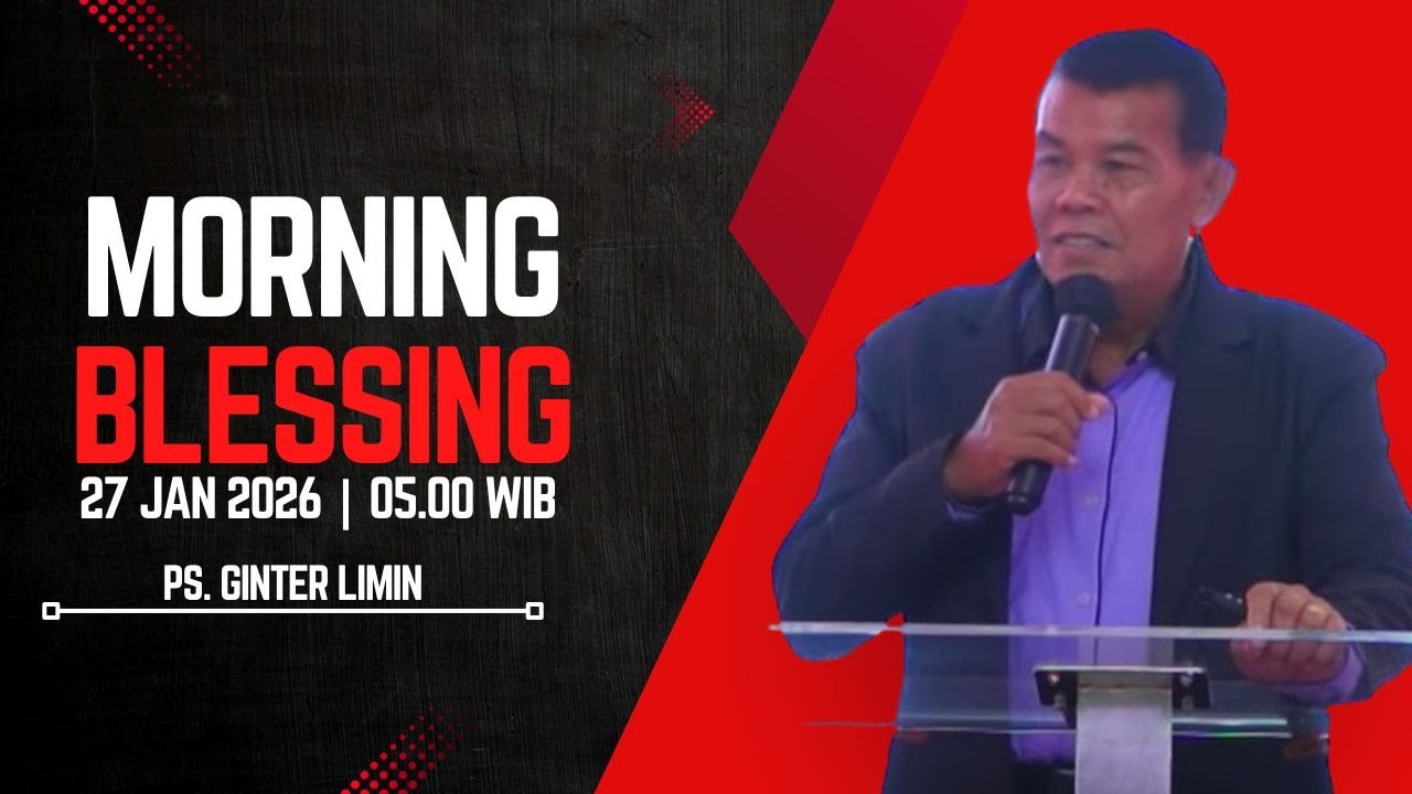 27 JAN 2026 | IFLC Morning Blesssing Pukul 05.00 WIB