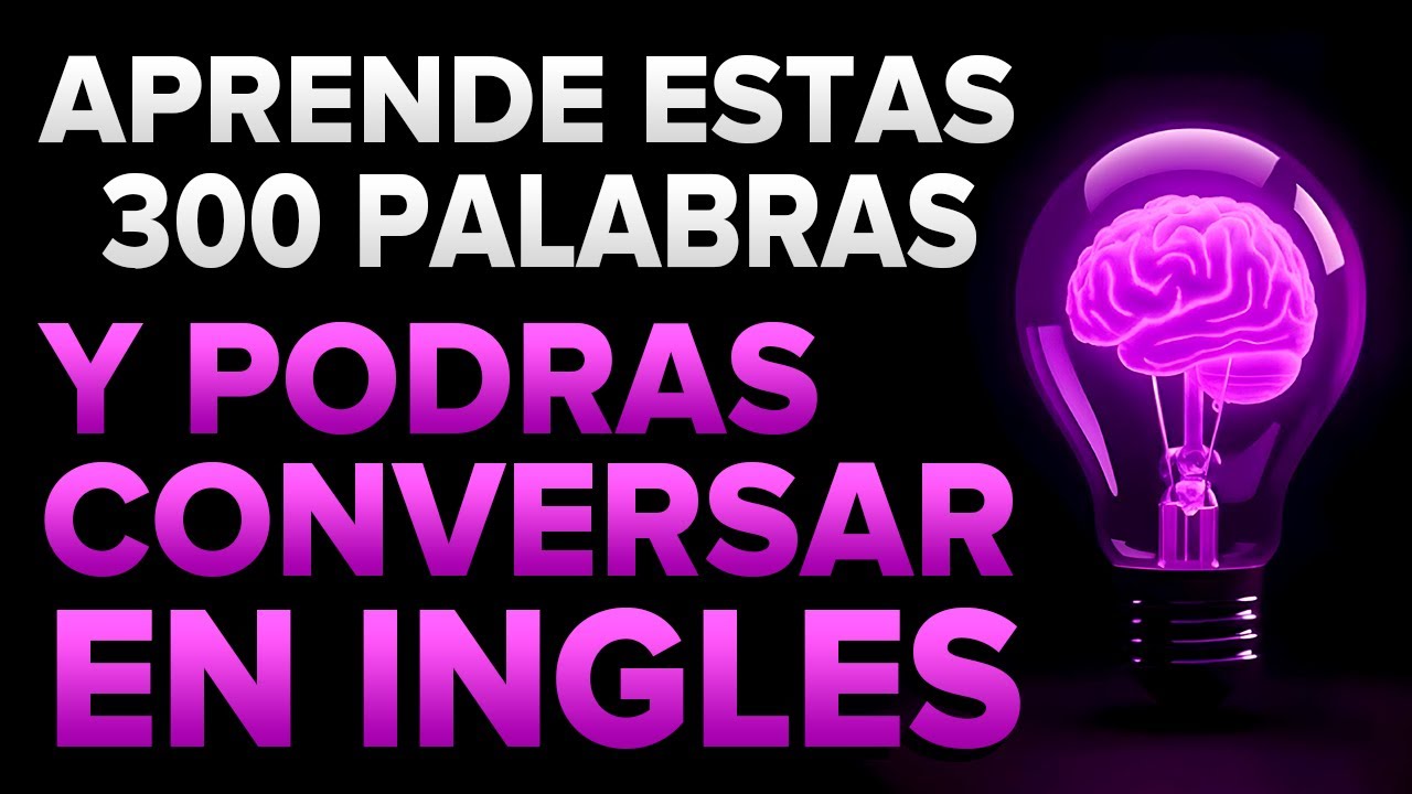 ✅ MEMORIZA Estas 300 PALABRAS y Podrás CONVERSAR en INGLES Como NATIVO 😮🧠 (Voz Inglés y Español) 🎧