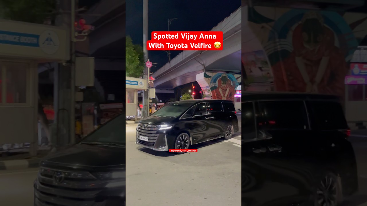 Vijay Anna Spotted with Our Toyota Velfire🤩