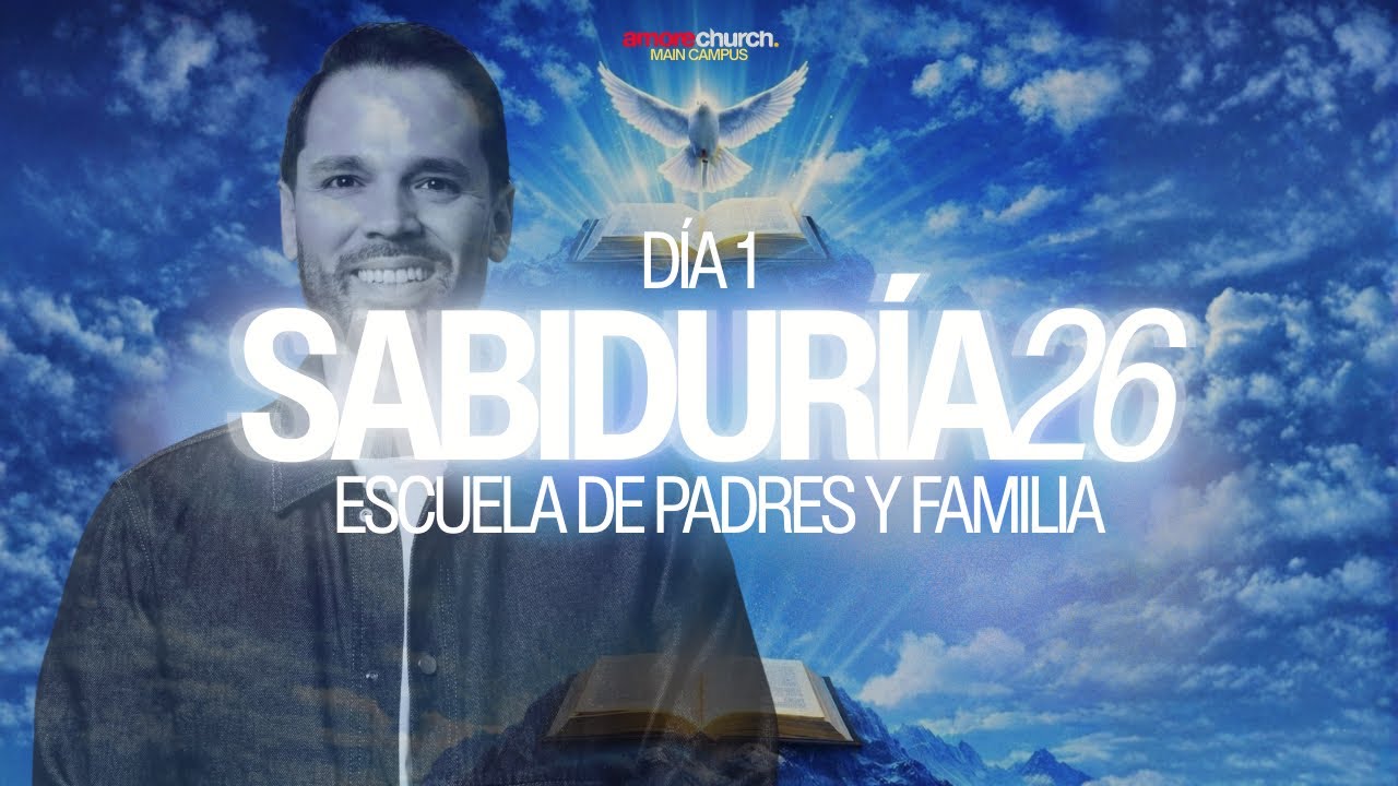 Sabiduría 2026 - Familias Con Futuro - Pastor Gian Carlos