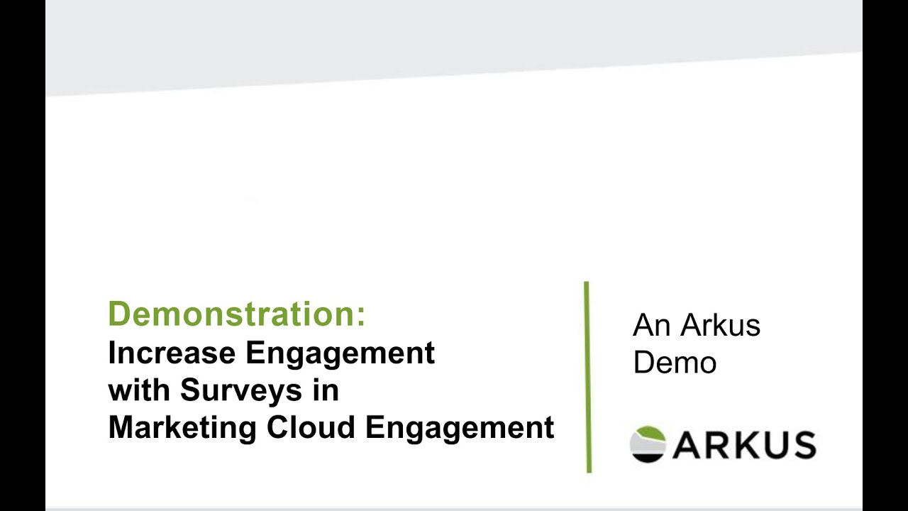 Increase Engagement with Surveys in Marketing Cloud Engagement Demo