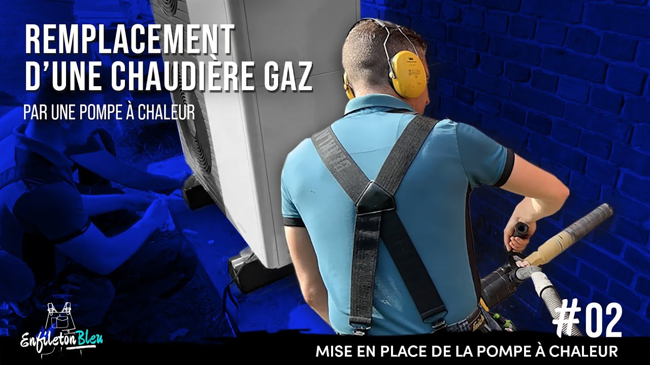 Remplacement chaudière gaz par une Pompe a Chaleur EP2