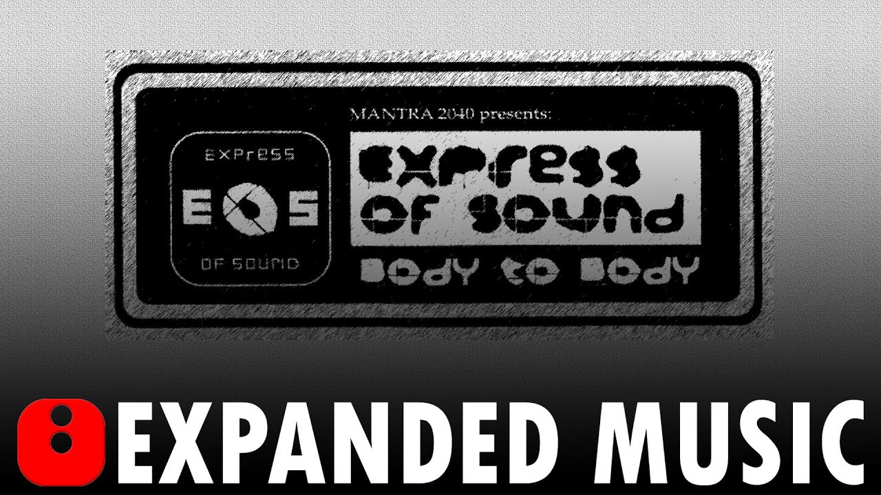 Express Of Sound - Body To Body (Depot Jungle Beat) - [1997]