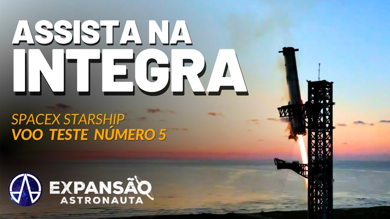 STARSHIP VOO TESTE NÚMERO 5 | Expansão Astronauta