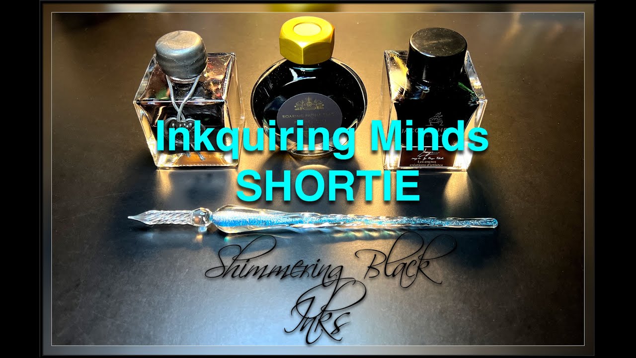 Shimmering Black Inks J Herbin and Ferris Wheel Press Inkquiring Minds SHORTIE Ep. 5
