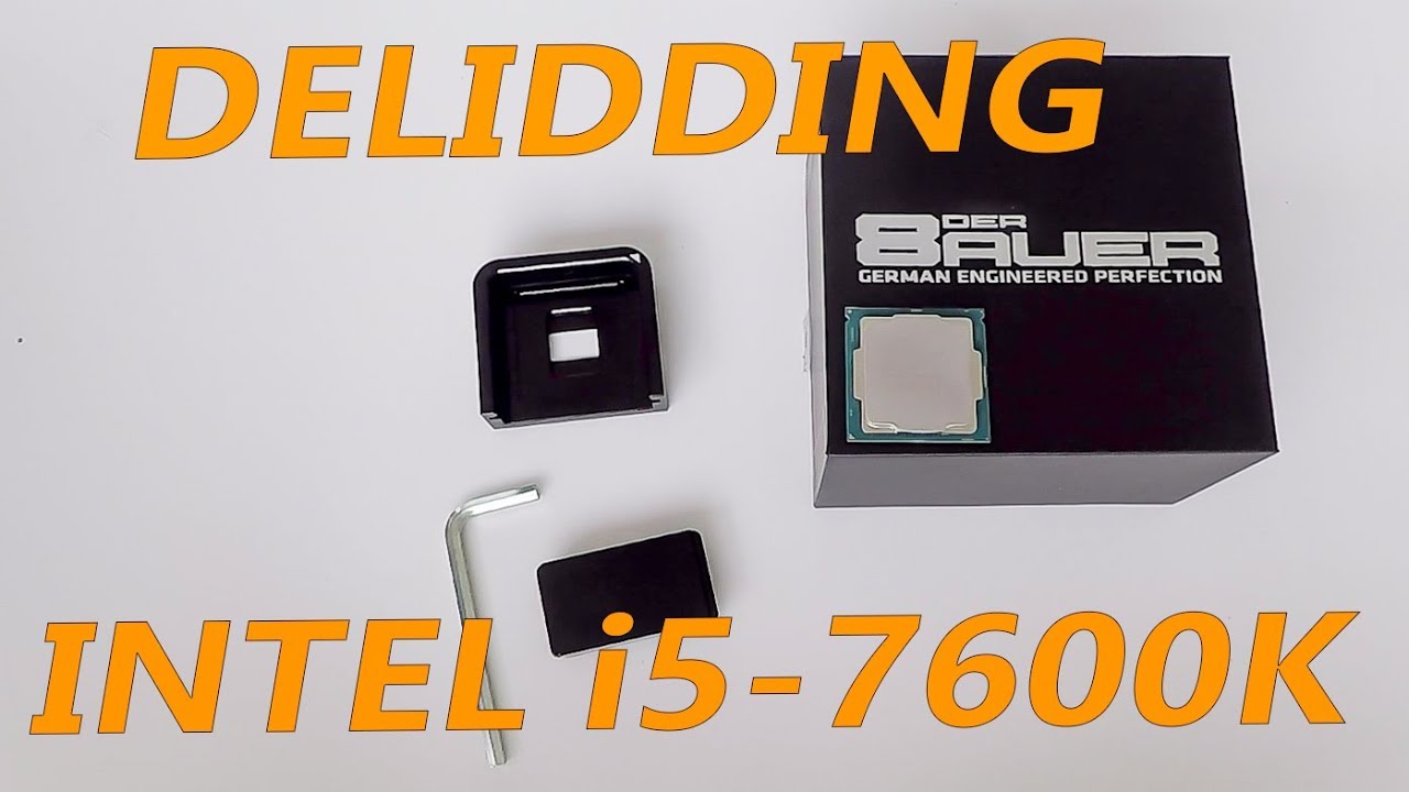 Delidding an Intel Core i5-7600K (KabyLake) with der8auer Delid-Die-Mate 2