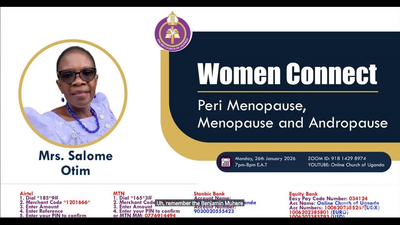 Women Connect 26/1/2025| Mrs. Salome Otim |Perimenopause, Menopause and Andropause