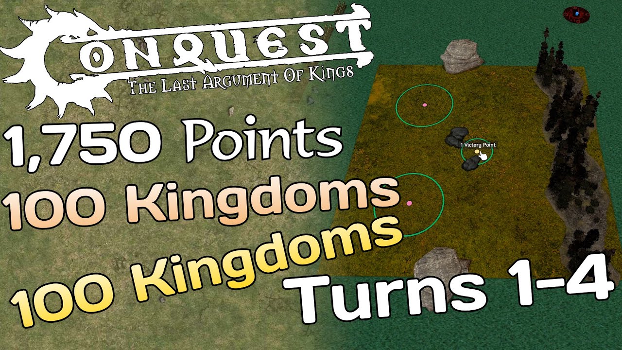 Custom Scenario (100 Kingdoms vs 100 Kingdoms) Conquest: TLAOK [Turns 1-4]