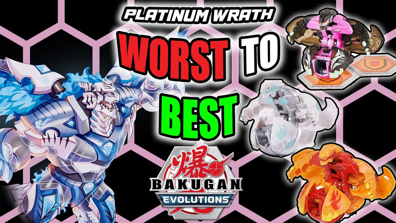 Ranking EVERY Platinum Wrath From WORST to BEST | Bakugan Evolutions PRO Review