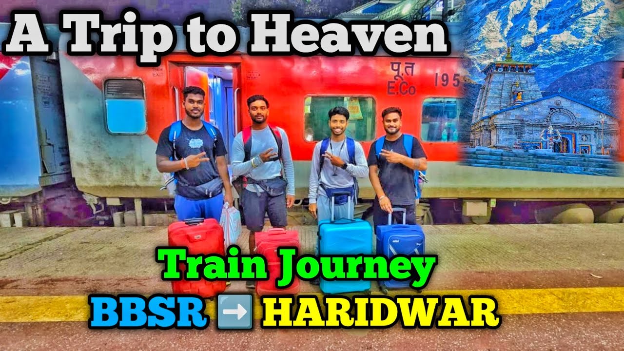 Train🚂 Journey from Bhubaneswar to Haridwar😍 | Odia Vlog #uttarakhand