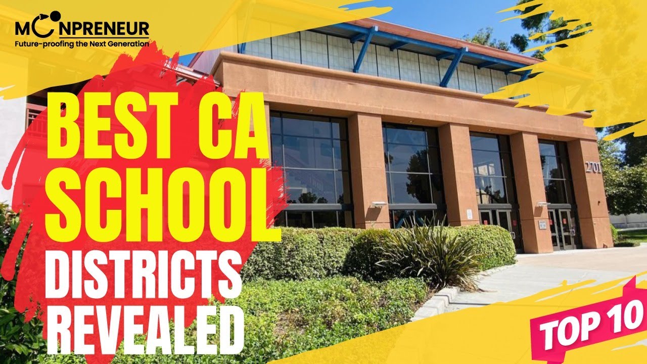 California's Top 10 School Districts 2024 | Academic Excellence Unveiled!