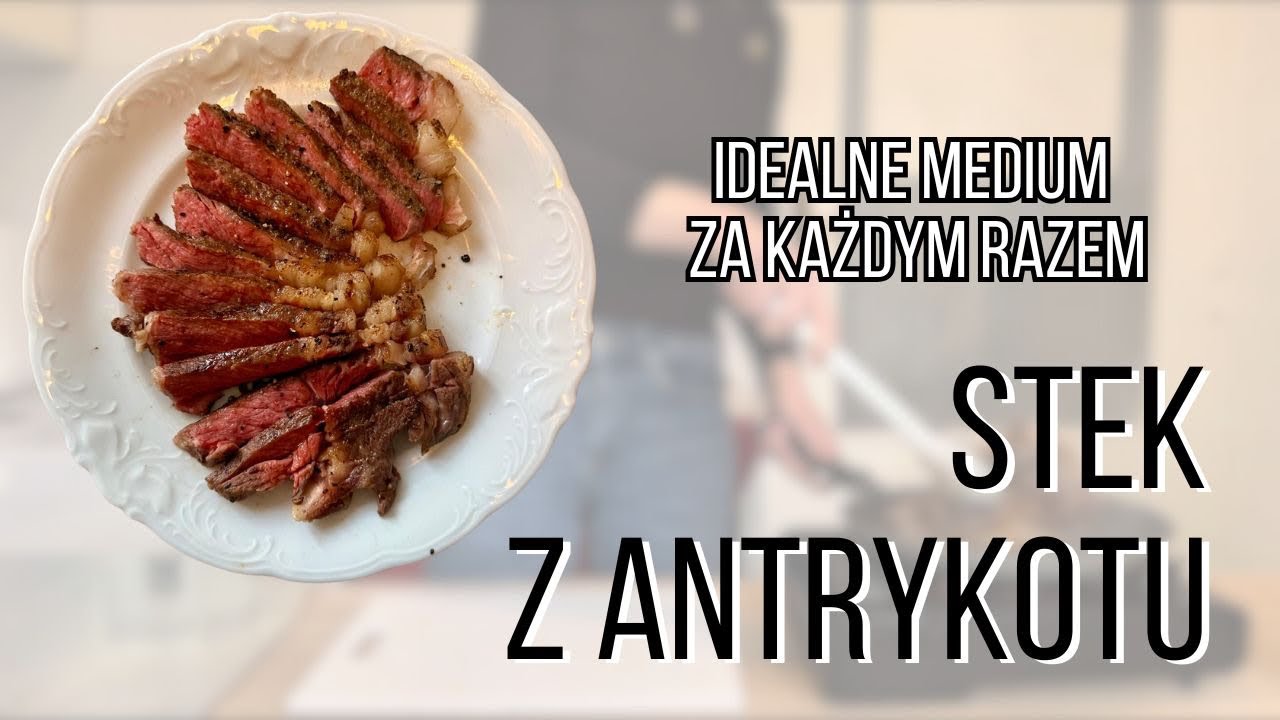 Idealny Stek z Antrykotu (Medium) &ndash; Sous-Vide