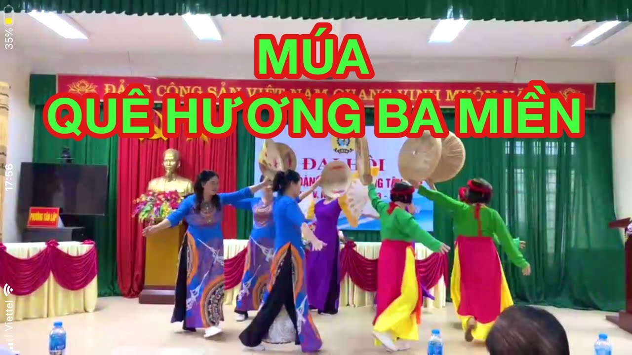 MÚA - QUÊ HƯƠNG BA MIỀN - CLB HƯƠNG SEN - Hạnh Vũ yêu dân vũ