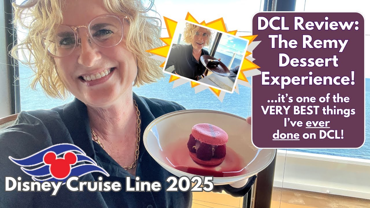 🍰 The ULTIMATE Disney Cruise Dessert Experience! | Remy Dessert Experience Review 🍰