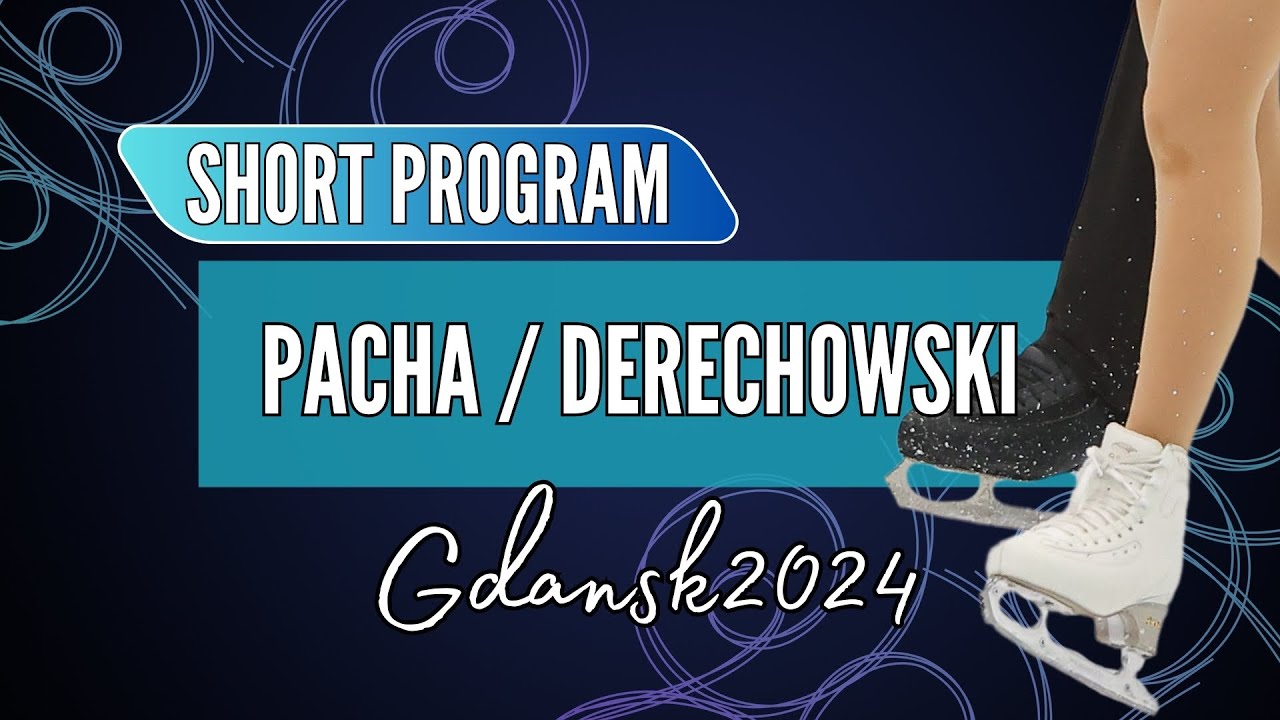 Wiktoria PACHA / Szymon DERECHOWSKI (POL) | Junior Pairs Short Program | Gdansk 2024
