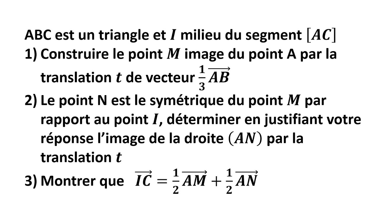 Préparation examen régional ► Exercice 1 : TRANSLATION ET VECTEURS - 3eme année du collège