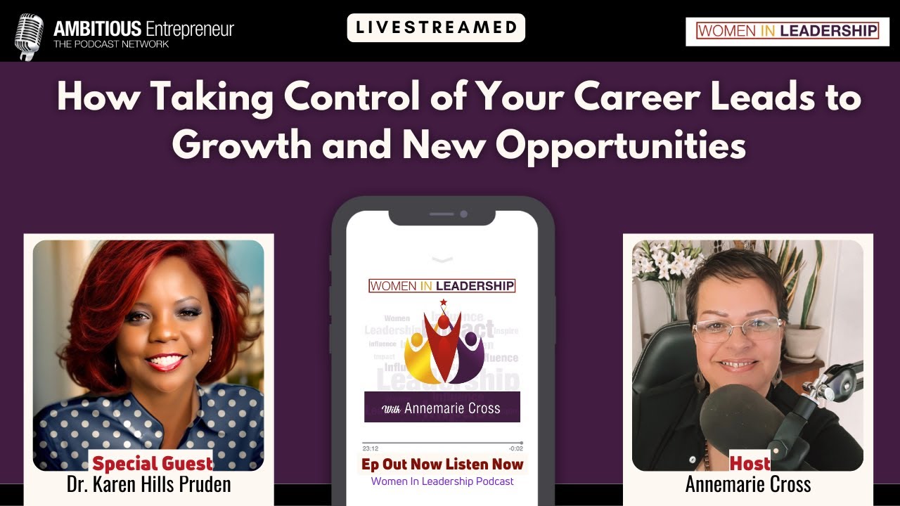 [PODCAST INTERVIEW] How Taking Control of Your Career Leads to Growth and New Opportunities