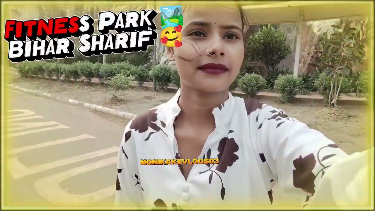 Bihar Sharif Fitness Park Vlog | Monikakevlogs03 | Fitness Motivation