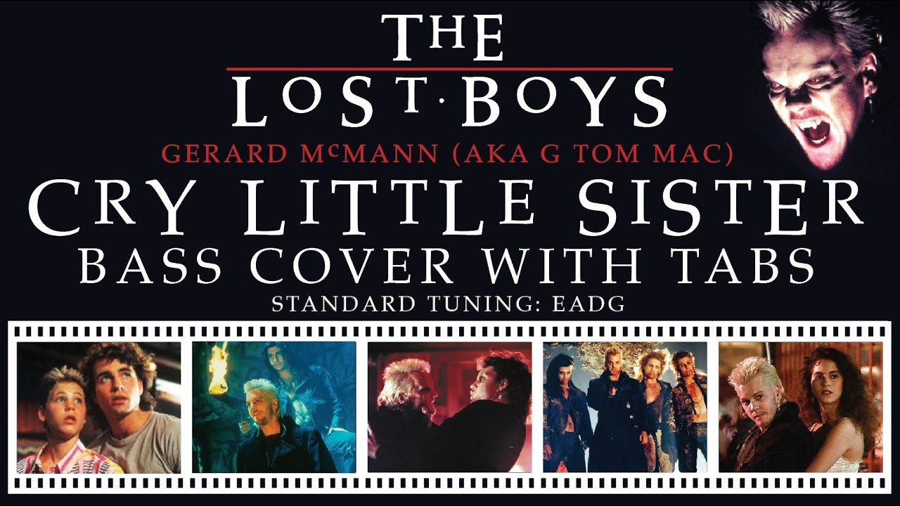 The Lost Boys - Cry Little Sister Bass Cover with Tabs