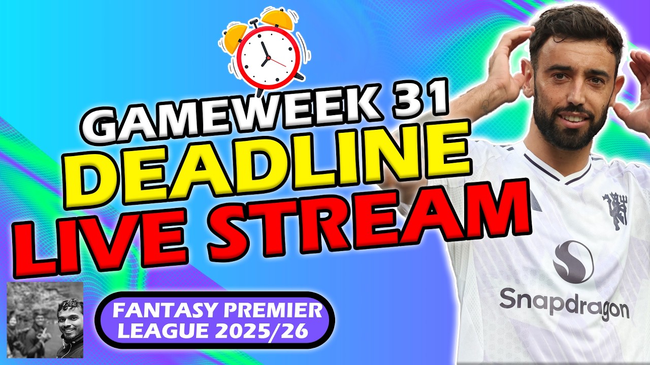 FPL BLANK GAMEWEEK 31 DEADLINE STREAM!⏰|  Fantasy Premier League Tips 2025/26
