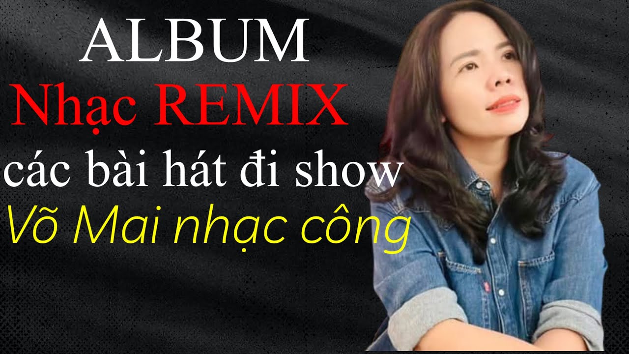Album tuyển chọn c&aacute;c b&agrave;i h&aacute;t S&Ocirc;I ĐỘNG HAY NHẤT 2025 V&otilde; Mai nhạc c&ocirc;ng